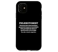 Définition du phlébotomiste Diplôme d'études supérieures en phlébotomie drôle Coque pour iPhone 11