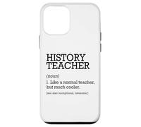 Définition du Poste de Professeur d'histoire personnalisée drôle Coque pour iPhone 12 Mini