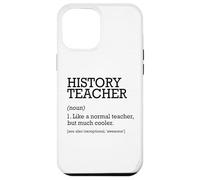 Définition du Poste de Professeur d'histoire personnalisée drôle Coque pour iPhone 12 Pro Max