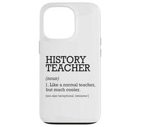 Définition du Poste de Professeur d'histoire personnalisée drôle Coque pour iPhone 13 Pro