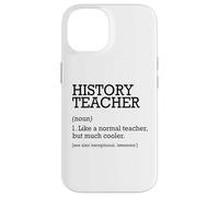 Définition du Poste de Professeur d'histoire personnalisée drôle Coque pour iPhone 14