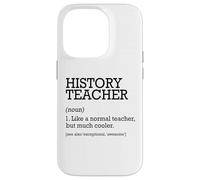 Définition du Poste de Professeur d'histoire personnalisée drôle Coque pour iPhone 14 Pro