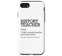 Définition du Poste de Professeur d'histoire personnalisée drôle Coque pour iPhone SE (2020) / 7/8