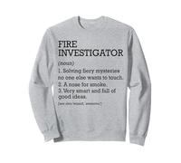 Définition du poste d'enquêteur incendie personnalisée drôle Sweatshirt
