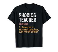 Définition du Professeur de phonétique identique à la Normale, Juste Plus Cool T-Shirt