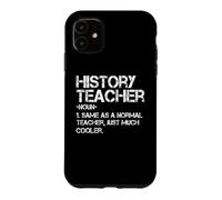 Définition du Professeur d'histoire Retour à l'école Premier Jour drôle Coque pour iPhone 11