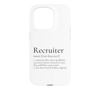 Définition du recrutement pour Funny Recruiter Coque pour iPhone 15 Pro