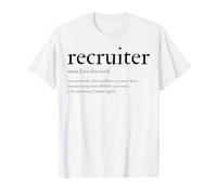 Définition du recrutement pour Funny Recruiter T-Shirt