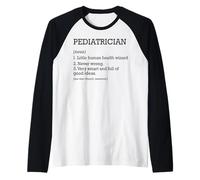 Définition du travail de pédiatre personnalisée drôle pédiatre Manche Raglan