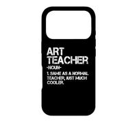 Définition d'un Professeur d'art : Retour à l'école, Premier Jour d'école : Dicton Amusant Coque pour iPhone 17 Pro
