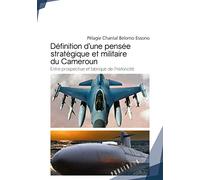 Définition d'une pensée stratégique et militaire du Cameroun