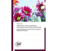 Définition d'une politique d'écotourisme intercommunale - Hélène Valot - P.academiques Francophones - broché - Essai