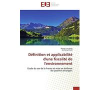 Définition Et Applicabilité D'une Fiscalité De L'environnement