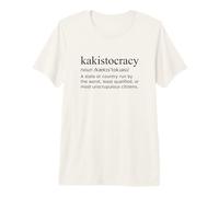 Définition Kakistocratie - Règle du Pire T-Shirt Haut de Gamme