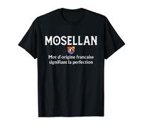 Définition mosellan la Lorraine région T-Shirt