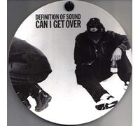 DEFINITION OF SOUND / CAN I GET OVER (PICTURE DISC)
