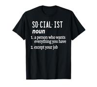 Définition socialiste - Satire politique humour anti-socialisme T-Shirt