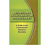 Definitions in Information Management Chisholm, Malcolm D. (Auteur)