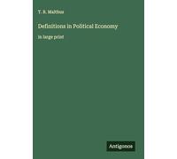 Definitions in Political Economy: in large print