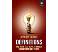 Definitions: The Texts that Revolutionized Nonconformist Culture