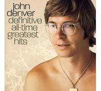 John Denver - Definitive All-Time Greatest Hits [Import]