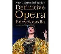 Definitive Opera Encyclopedia Stanley Sadie, Philip Langridge (Auteur)