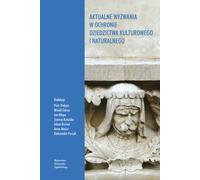 Défis actuels dans la protection du patrimoine culturel et naturel collectif (Buch auf Polnisch)