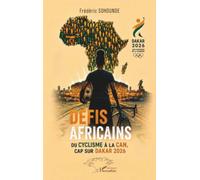 Défis africains: Du cyclisme à la CAN, cap sur Dakar 2026