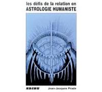 Défis des relations en astrologie humaniste