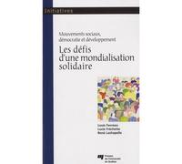 Defis d'une mondialisation solidaire - Collectif - Presses Universite Du Quebec - broché - Essai