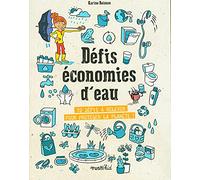 Défis économies d'eau: 32 défis à relever pour protéger la planète !