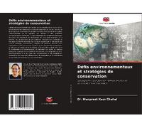 Défis Environnementaux Et Stratégies De Conservation