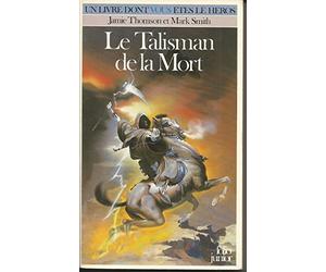 Defis Fantastiques Tome 11 : Le Talisman De La Mort