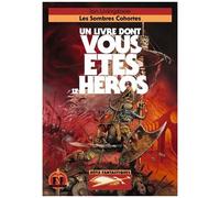 Défis Fantastiques Tome 15 - Les Sombres Cohortes
