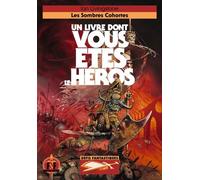 Défis Fantastiques Tome 15 - Les Sombres Cohortes