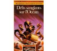 Defis Fantastiques Tome 16 : Defis Sanglants Sur L'Ocean