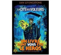 Défis Fantastiques - Tome 4 - La Cité Des Voleurs
