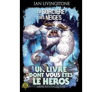 Défis Fantastiques Tome 7 - La Sorcière Des Neiges