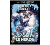 Défis Fantastiques - Tome 7 - La Sorcière Des Neiges