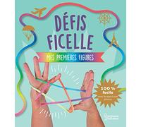 Défis ficelle - Mes premières figures