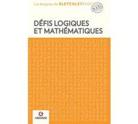 Défis Logiques Et Mathématiques