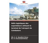 Défis logistiques des exportateurs utilisant le terminal de l'aéroport de Coimbatore