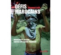 Défis marocains Chawqui Lofti (Auteur)
