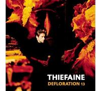 Hubert-Félix Thiéfaine - Défloration 13