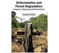 Deforestation And Forest Degradation