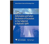 Deformation And Failure Mechanism Of Excavation In Clay Subjected To Hydraulic Uplift