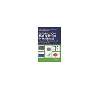 Deformation And Fracture In Materials