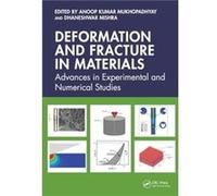 Deformation and Fracture in Materials - Taylor amp Francis Ltd - Taylor amp Francis Ltd - Livre en Anglais - Hardback Taylor amp Francis LtdTaylor amp Francis Ltd (Auteur)