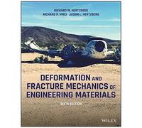 Deformation And Fracture Mechanics Of Engineering Materials