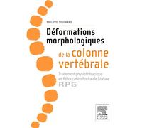 Déformations morphologiques de la colonne vertébrale: Traitement physiothérapique en Rééducation Posturale Globale-RPG